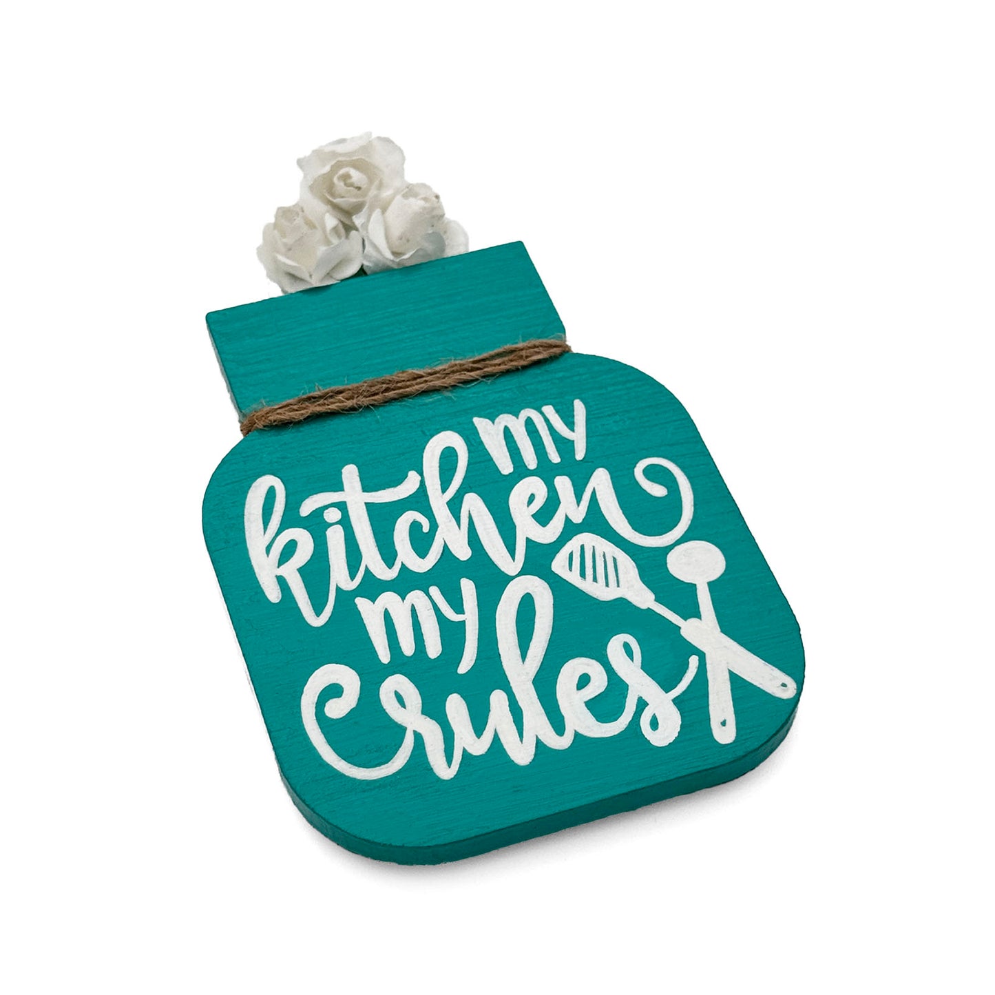 My Kitchen My Rules Hand-Painted Wooden Mason Jar Fridge Magnet - Teal