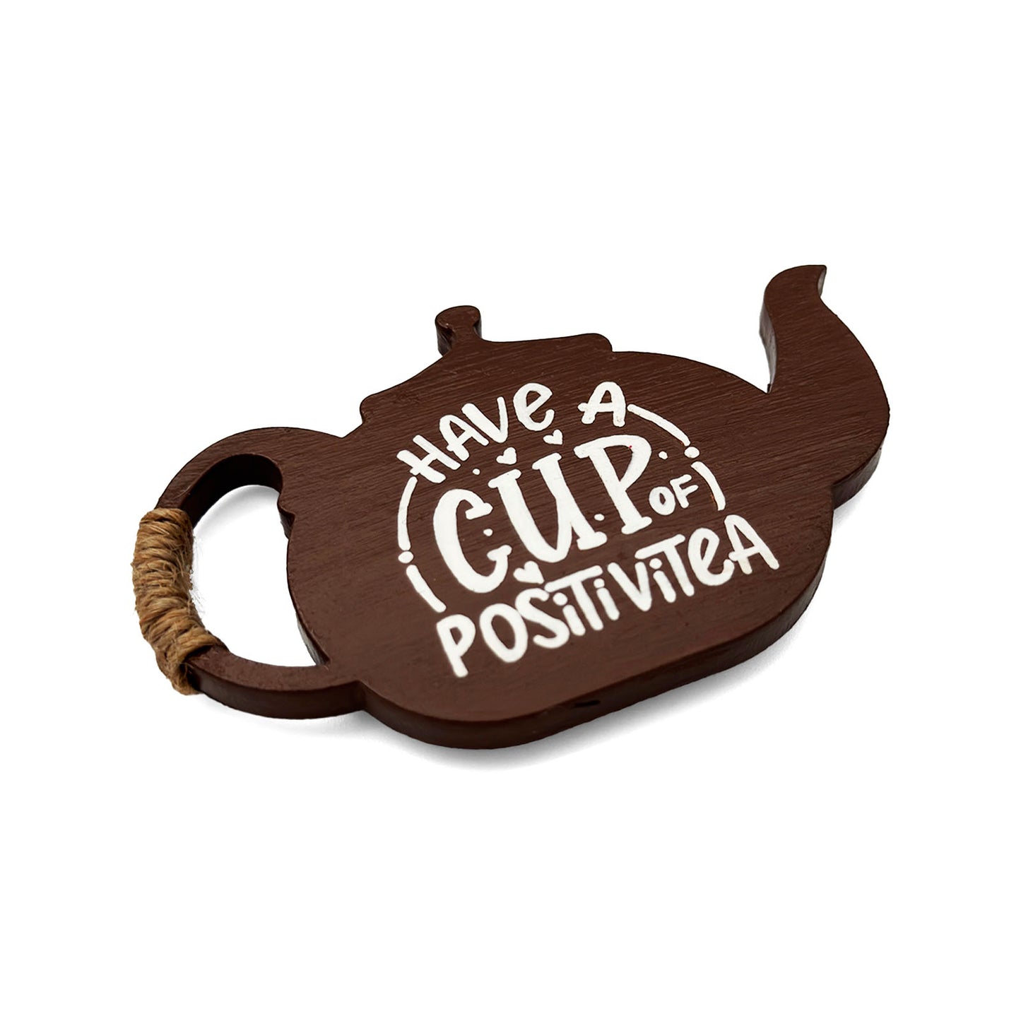 Have A Cup Of Positivitea Hand-Painted Wooden Kettle Fridge Magnet - Brown