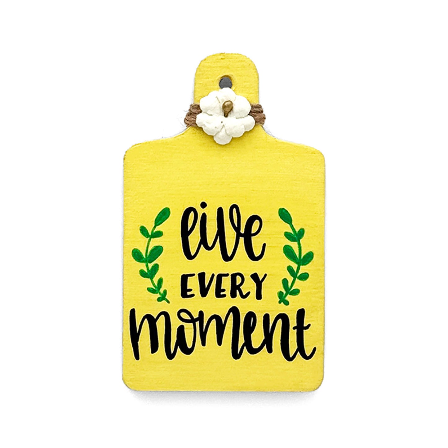Live Every Moment Hand-Painted Wooden Chopping Board Fridge Magnet  - Yellow