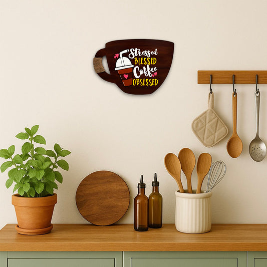 Stressed Blessed Coffee Obsessed Hand-Painted Wooden Cup Kitchen Wall Hanging - Dark Brown