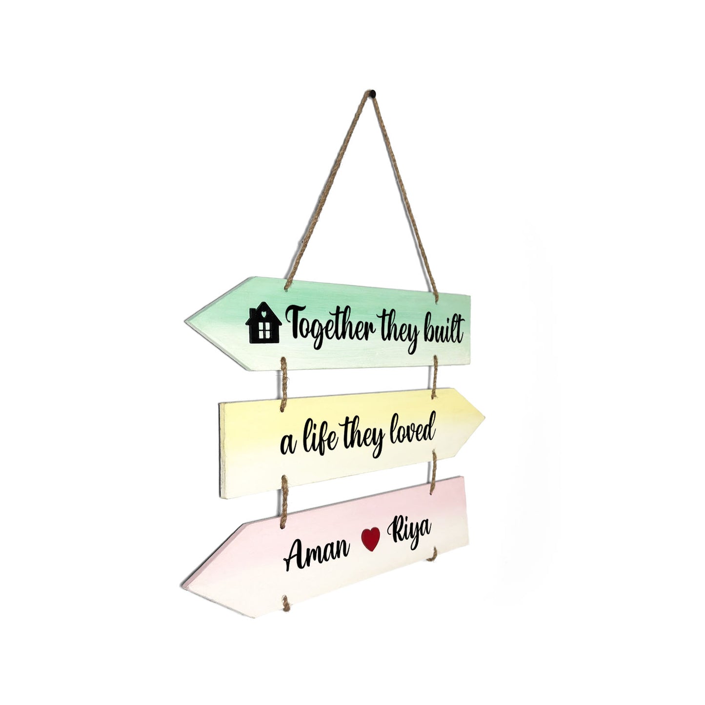 Together They Built A Life They Loved Hand-Painted Wooden Arrow Plank Name Plate For Home