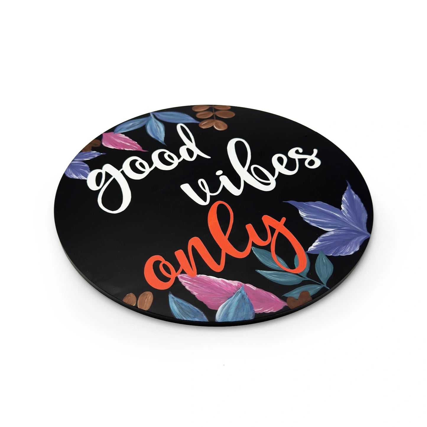 Good Vibes Only Hand-Painted  Wooden Wall Hanging In Floral Theme