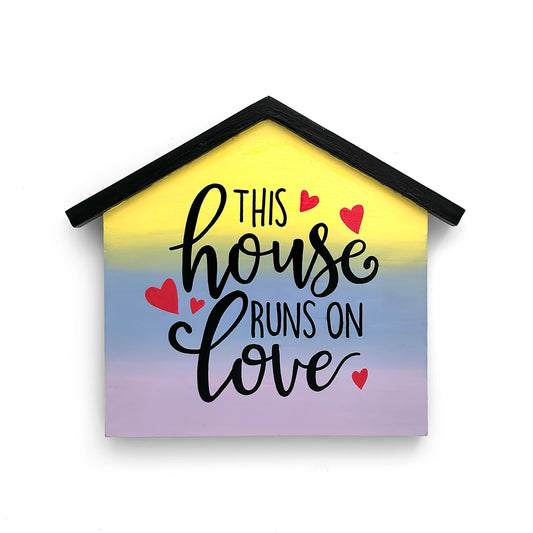 This House Runs On Love Hand-Painted Wooden Wall Hanging