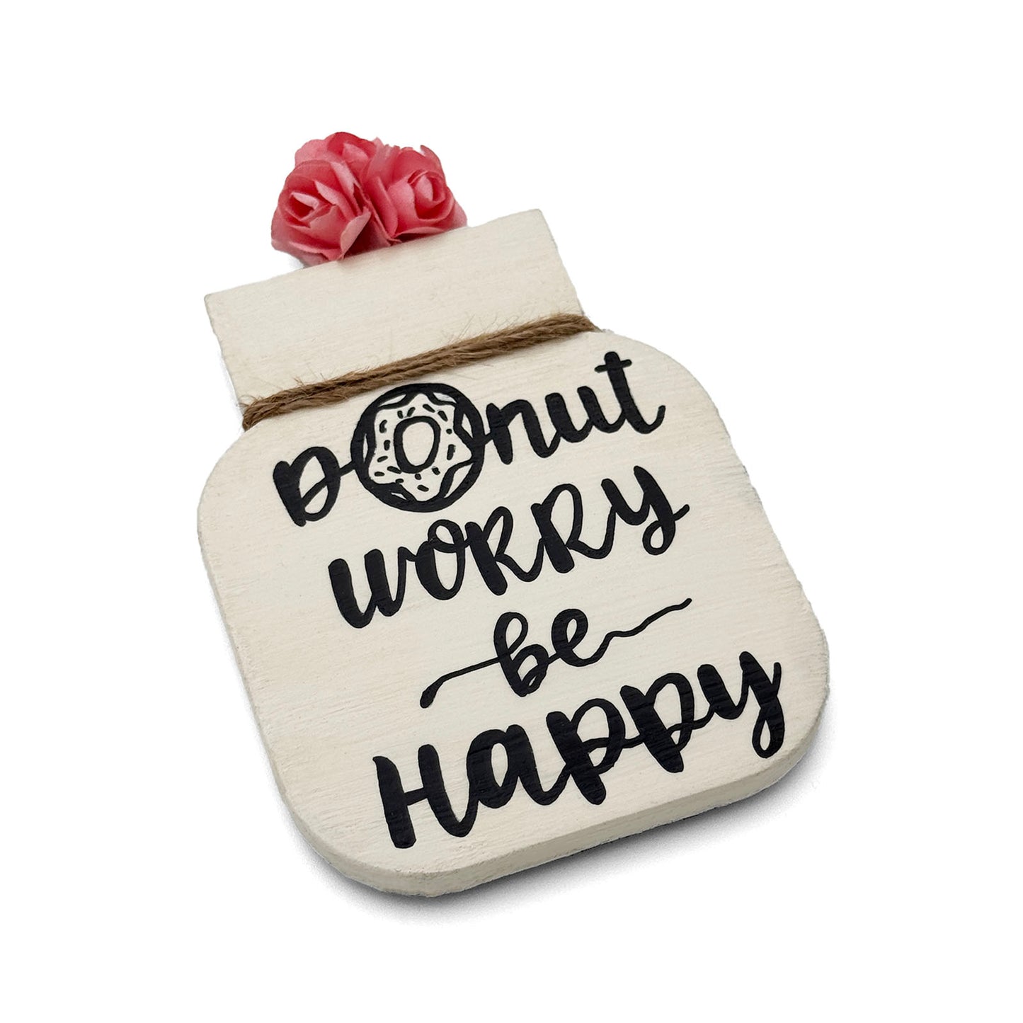 Donut Worry Be Happy Hand-Painted Wooden Mason Jar Fridge Magnet - Cream