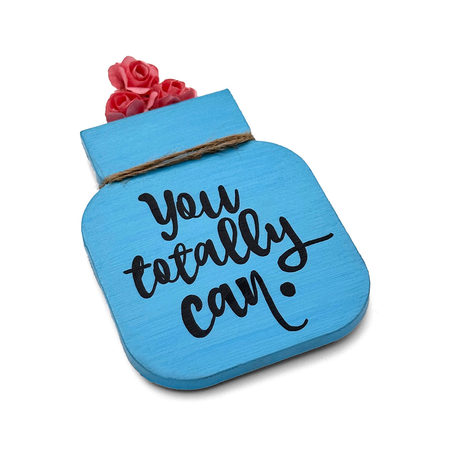 You Totally Can Hand-Painted Wooden Mason Jar Fridge Magnet - Light Blue
