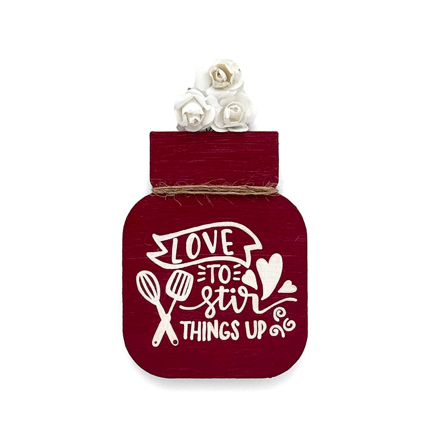 Love To Stir Things Up Hand-Painted Wooden Mason Jar Fridge Magnet - Maroon