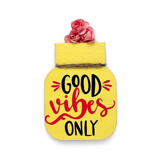 Good Vibes Only Hand-Painted Wooden Mason Jar Fridge Magnet - Yellow