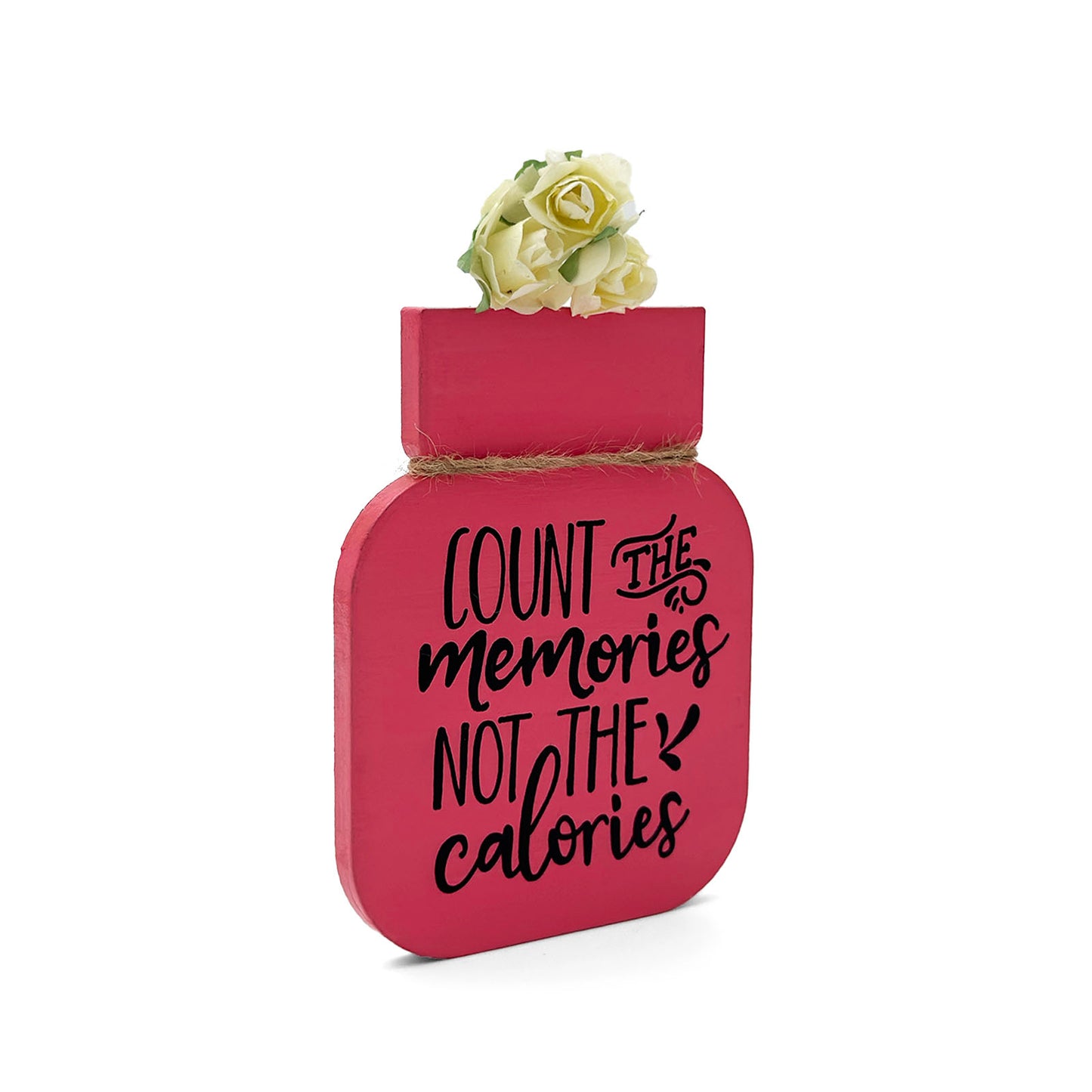 Count The Memories Not The Calories Hand-Painted Wooden Mason Jar Fridge Magnet - Pink
